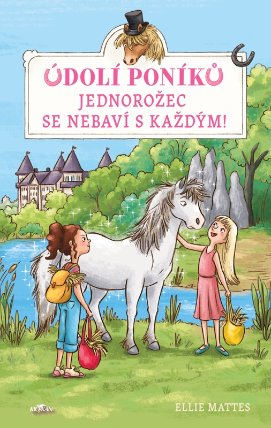 Údolí poníků - Jednorožec se nebaví s každým!