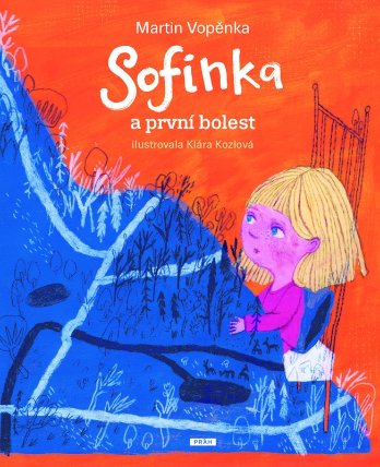 Sofinka a první bolest