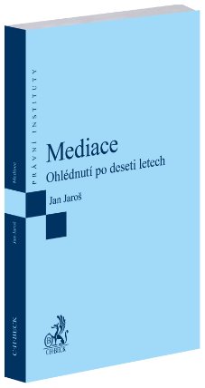 Mediace - Ohlédnutí po deseti letech
