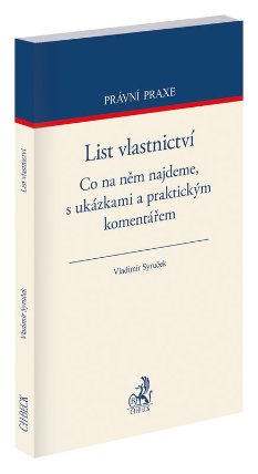 List vlastnictví. Co na něm najdeme, s ukázkami a praktickým komentářem