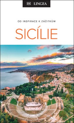 Sicílie - Od inspirace k zážitkům