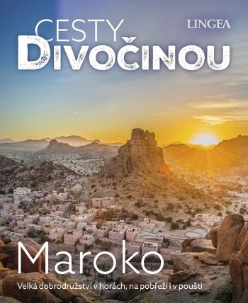 Maroko - Cesty divočinou