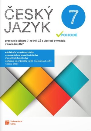Český jazyk v pohodě 7 - pracovní sešit RVP