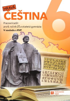 Hravá čeština 6 - pracovní sešit