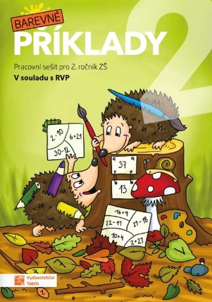 Barevné příklady 2. Pracovní sešit pro 2. ročník ZŠ RVP