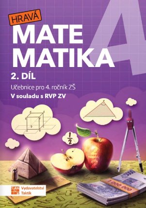 Hravá matematika 4 – Učebnice 2. díl RVP