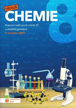 Hravá chemie 8 - pracovní sešit RVP