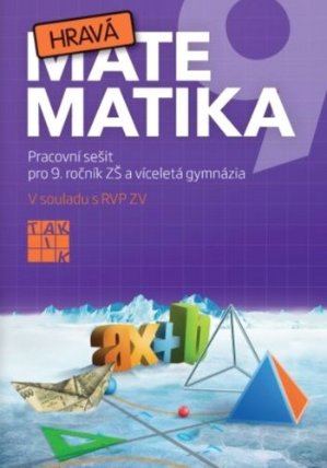 Hravá matematika 9 – pracovní sešit