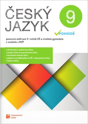 Český jazyk v pohodě 9 - pracovní sešit RVP