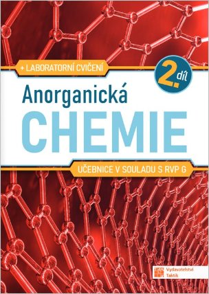 Anorganická chemie pro SŠ - učebnice 2. díl RVP