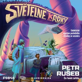 Světelné (k)roky Galaktická výprava posledního člověka ve vesmíru - 2 CDmp3 (Čte Tomáš Juř