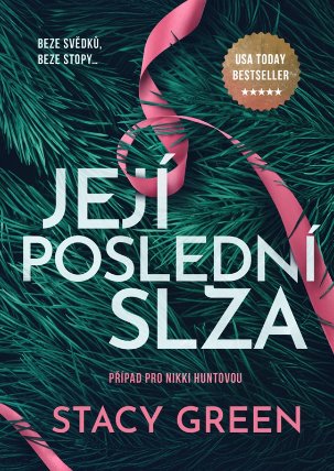 Její poslední slza