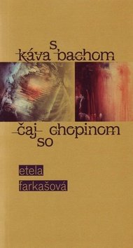 Káva s Bachom čaj so Chopinom