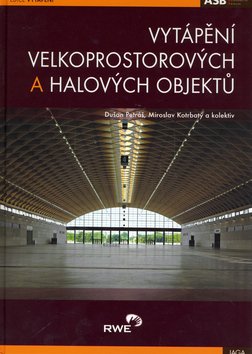 Vytápění velkoprostorových a halových objektů