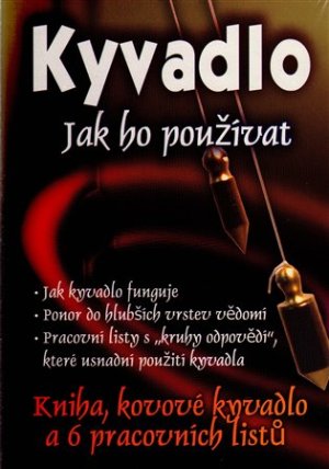 Kyvadlo - Jak ho používat (kniha, kovové kyvadlo a 6 pracovních kruhů)