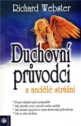 Duchovní průvodci a andělé strážní