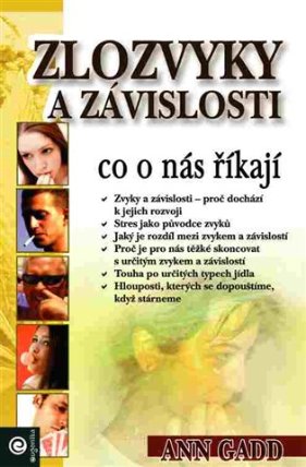 Zlozvyky a závislosti
