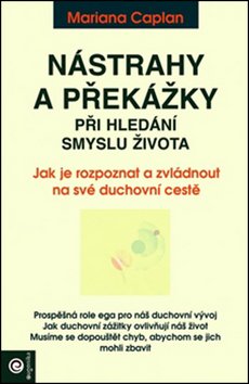 Nástrahy a překážky při hledání smyslu života