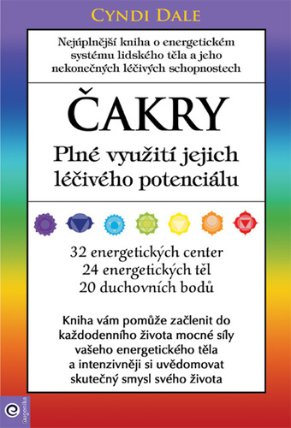 Čakry - Plné využití a léčba