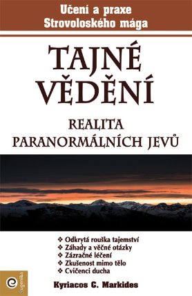 Tajné vědění - Realita paranormálních jevů