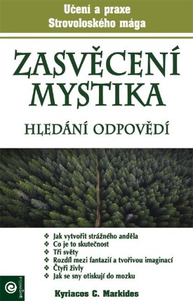 Zasvěcení mystika - Hledání odpovědí
