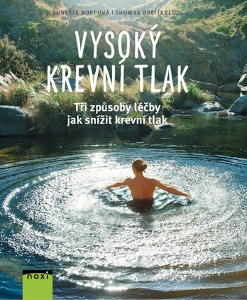 Vysoký krevní tlak - Tři způsoby léčby jak snížit krevní tlak