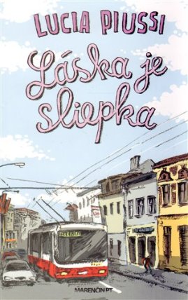 Láska je sliepka