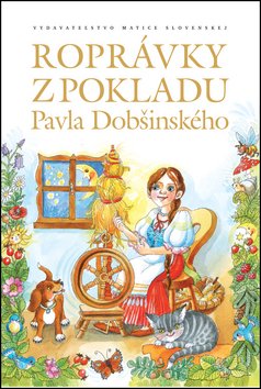 Rozprávky z pokladu Pavla Dobšinského