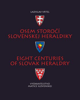 Osem storočí slovenskej heraldiky