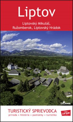 Liptov - Turistický sprievodca (slovensky)