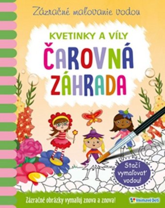 Zázračné maľovanie vodou Čarovná záhrada