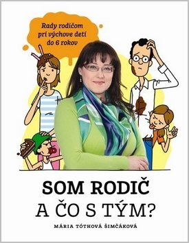 Som rodič a čo s tým?