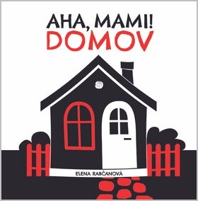 Aha, mami! Domov