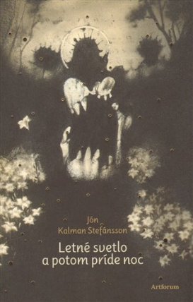 Letné svetlo a potom príde noc