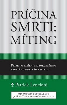 Príčina smrti: Míting