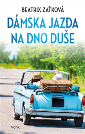 Dámska jazda na dno duše