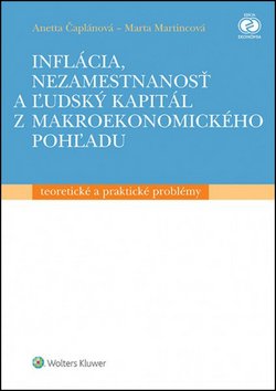 Inflácia, nezamestnanosť a ľudský kapitál z makroekonomického pohľadu