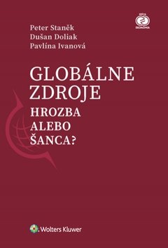 Globálne zdroje Hrozba alebo šanca?