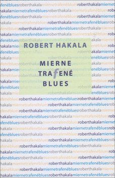 Mierne trafené blues