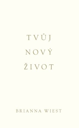 Tvůj nový život