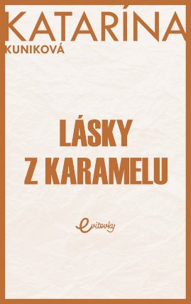 Lásky z karamelu