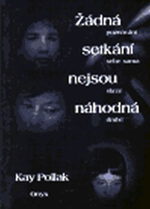 Žádná setkání nejsou náhodná