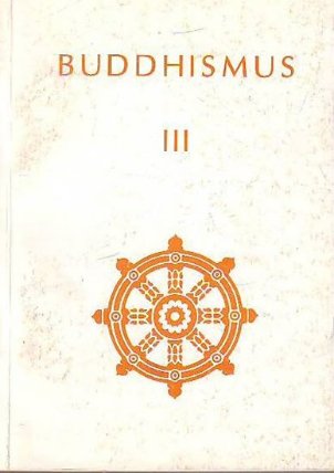Buddhismus III.