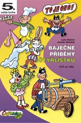 Báječné příběhy Čtyřlístku 1979 - 1982 / 5. velká kniha