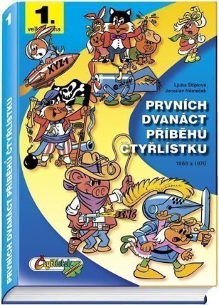 Prvních dvanáct příběhů Čtyřlístku 1969 - 1970 / 1. velká kniha
