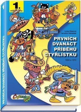 Prvních dvanáct příběhů Čtyřlístku 1969 - 1970 / 1. velká kniha