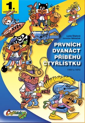 Prvních dvanáct příběhů Čtyřlístku 1969-1970