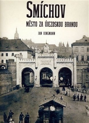 Smíchov - Město za Újezdskou branou