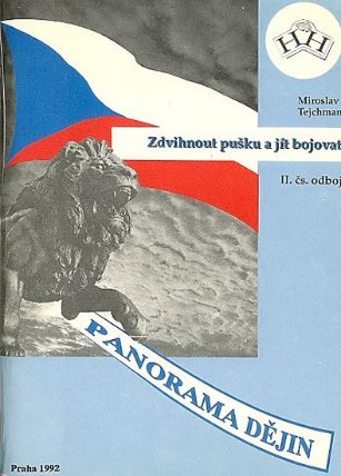 Zdvihnout pušku a jít bojovat