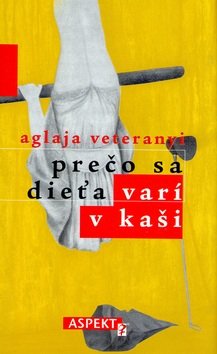 Prečo sa dieťa varí v kaši